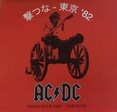 AC-DC : Hold Your Fire - Tokyo' 82